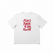 More Amor Por Favor Tshirt weiß rot